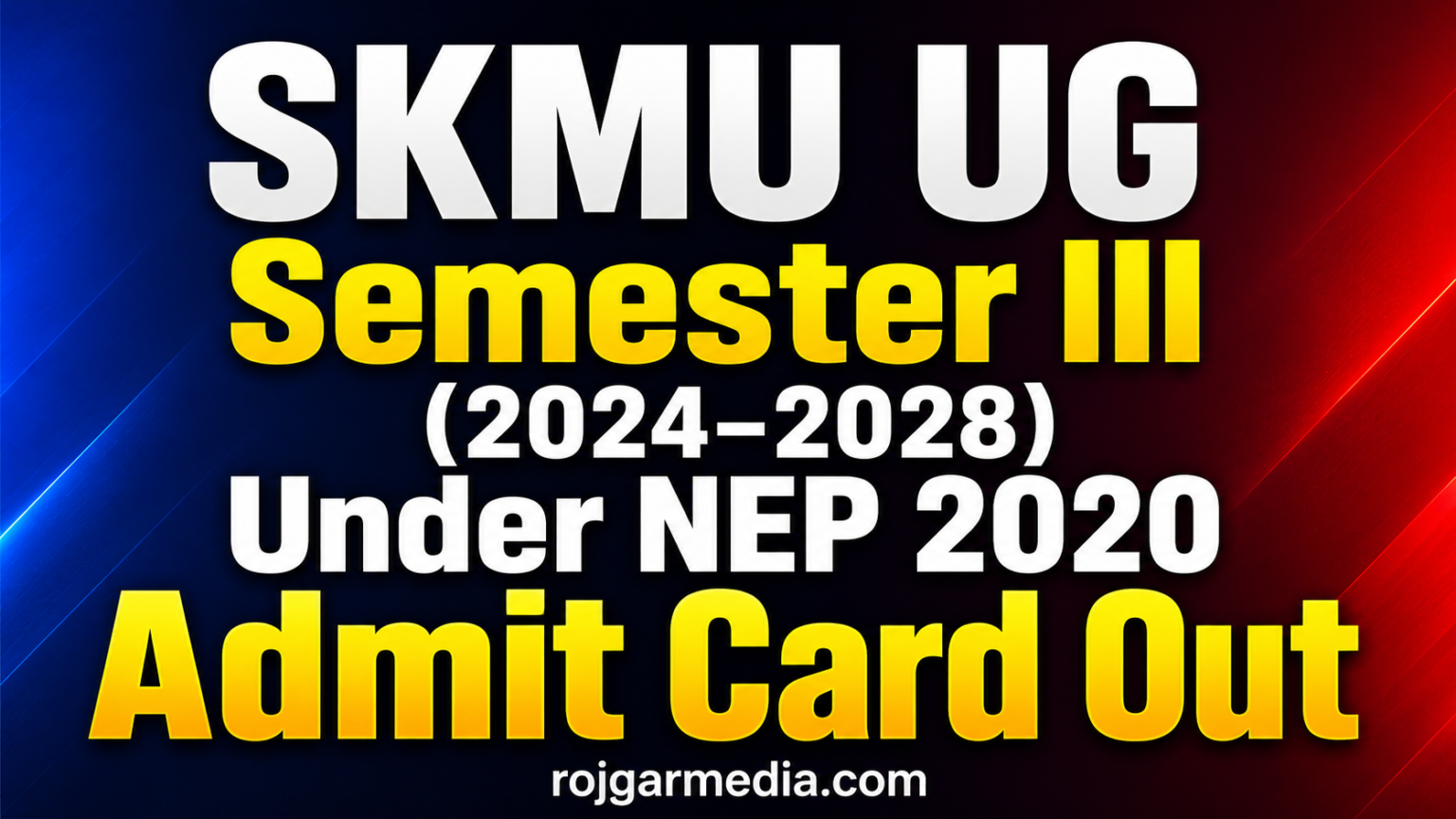 SKMU UG Semester III (2024–2028) Under NEP 2020 Admit Card Out – Check ...